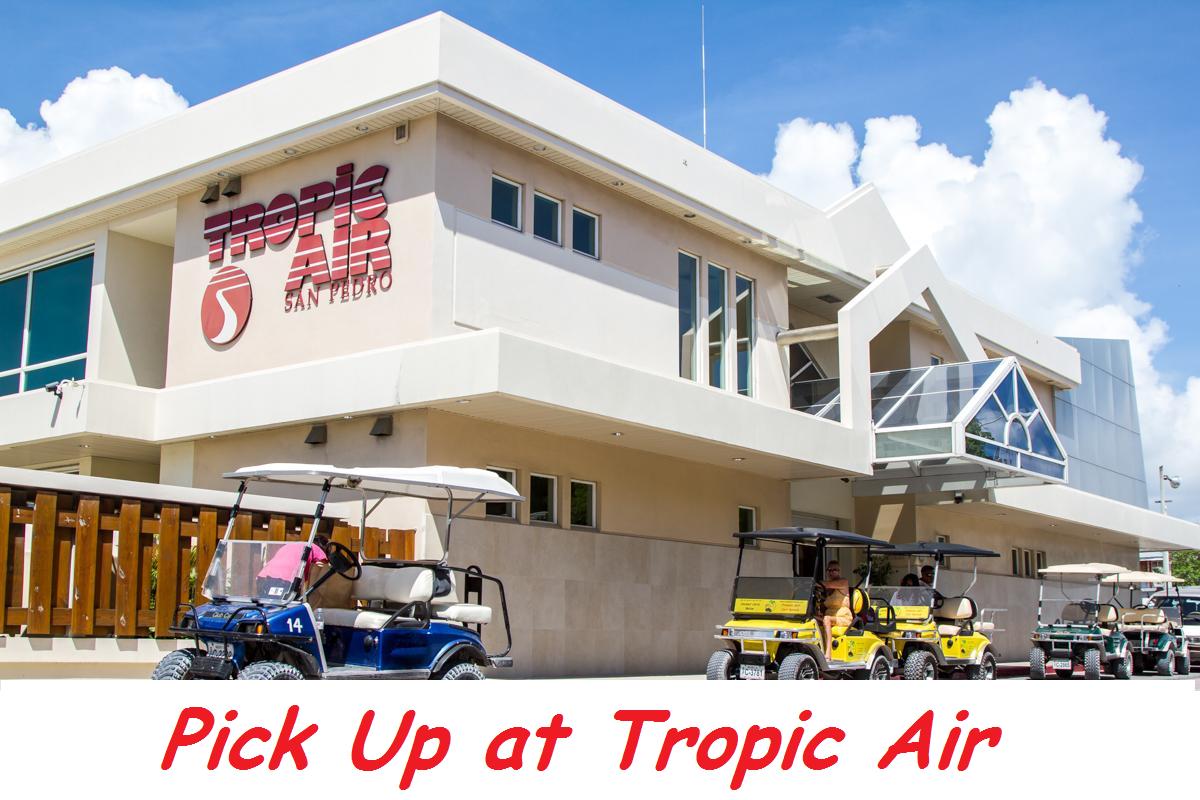 Pick Up at Tropic Air